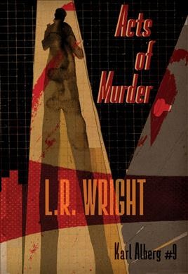 Acts of murder / L.R. Wright.