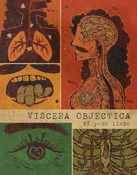 Viscera objectica [electronic resource] / Yugo Limbo.