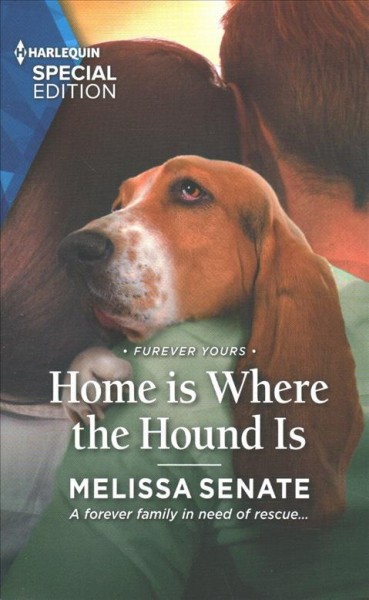 Home is where the hound is / Melissa Senate.