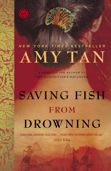 Saving fish from drowning / Amy Tan.