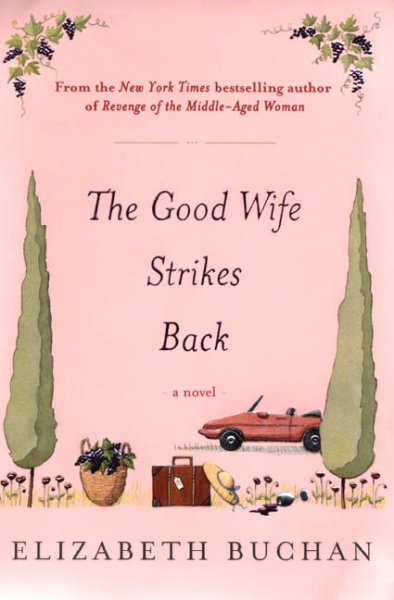 The good wife strikes back / Elizabeth Buchan.
