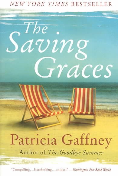 The Saving Graces : a novel / Patricia Gaffney.