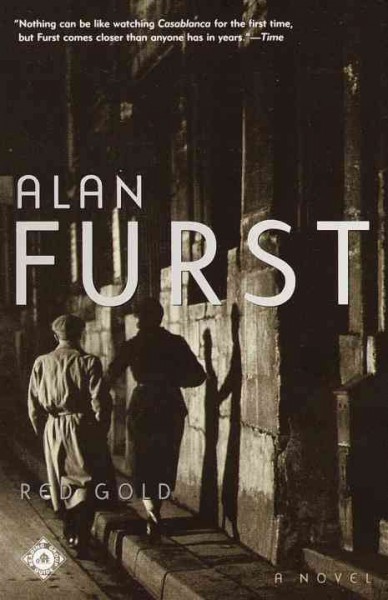 Red gold : a novel / Alan Furst.