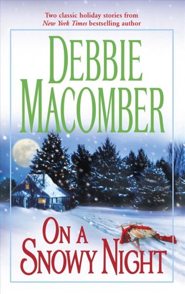 On a snowy night / Debbie Macomber.
