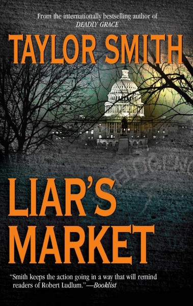 Liar's market / Taylor Smith.