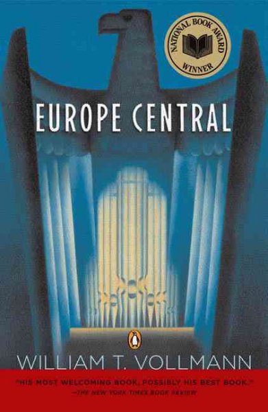 Europe Central / by William T. Vollman.