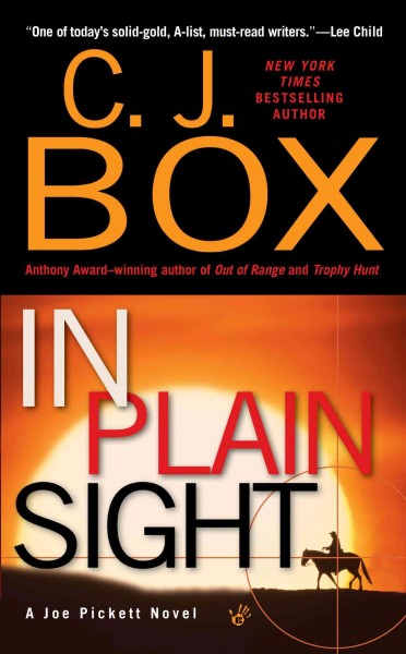 In plain sight : a Joe Pickett novel Book 6 / C. J. Box.