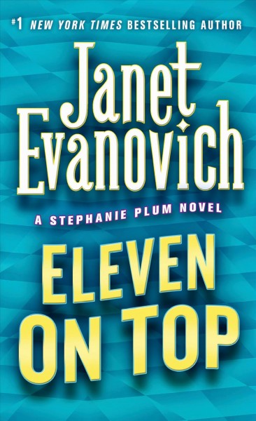 Eleven On Top / Janet Evanovich.