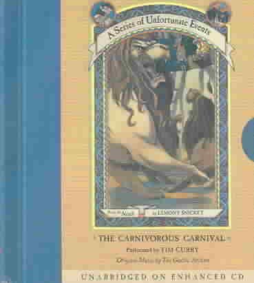 The carnivorous carnival [sound recording] / by Lemony Snicket.