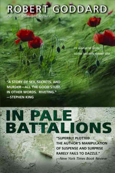 In pale battalions / Robert Goddard.