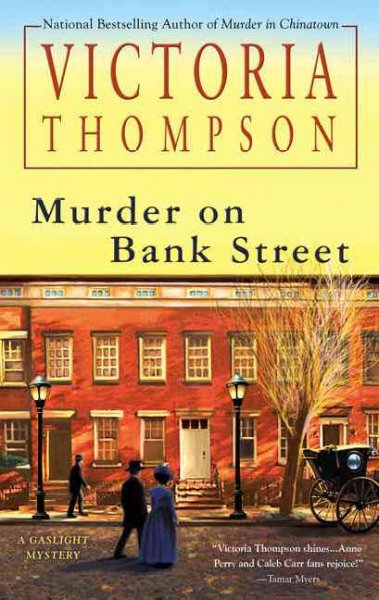 Murder on Bank Street : a gaslight mystery / Victoria Thompson.