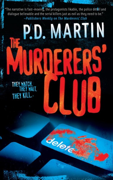 The murderers' club / P.D. Martin.
