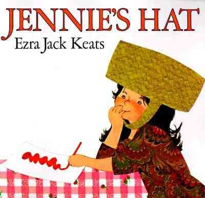 Jennie's hat / Ezra Jack Keats.