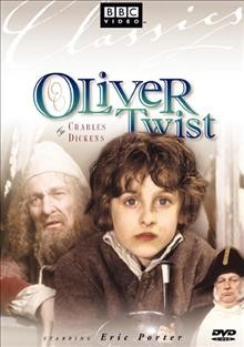 Oliver Twist [videorecording] / a BBC-TV Production ; produced by Terrance Dicks ; directed by Gareth Davies.