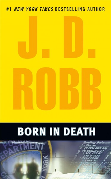 Born in death/ J.D. Robb.