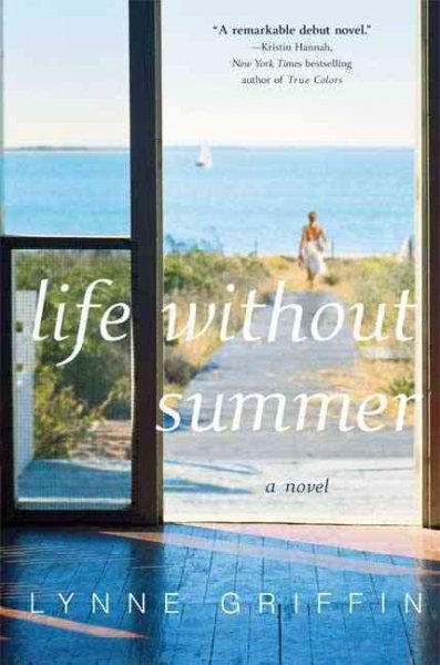 Life without summer / Lynne Griffin.