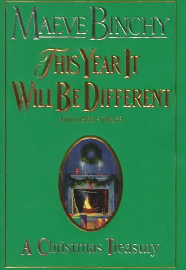 This year it will be different : and other stories ; a Christmas treasury.