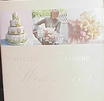 The best of Martha Stewart Living : Weddings / Martha Stewart Omnimedia CLLC, ILL.