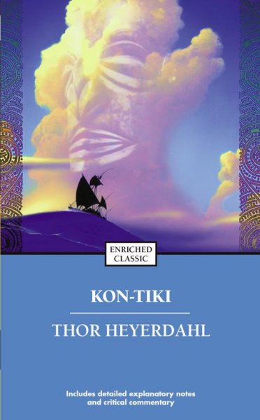 Kon-Tiki : across the Pacific by raft / Thor Heyerdahl ; translated by F.H. Lyon.