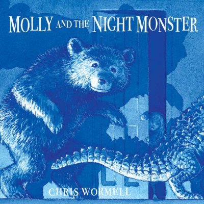Molly and the night monster / Chris Wormell.