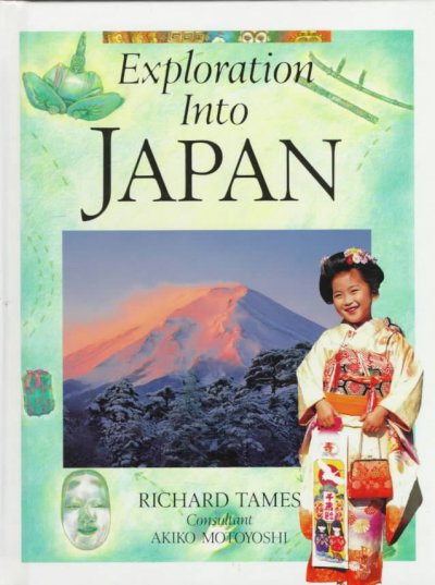 Exploration into Japan / Richard Tames.