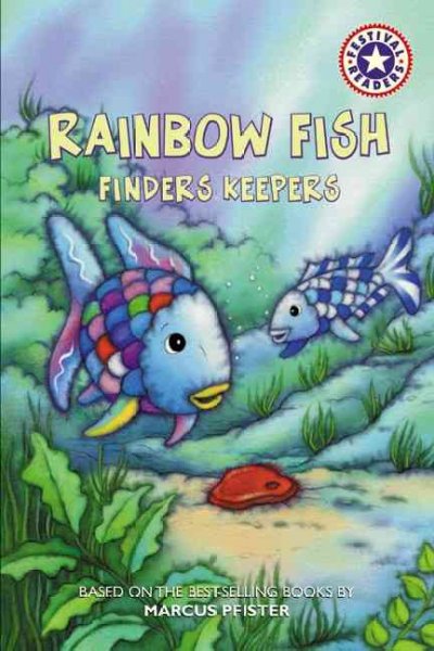 Finders keepers. : Rainbow fish.