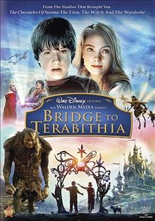 Bridge to Terabithia [videorecording] : DVD #767 / directed by Gabor Csupo.