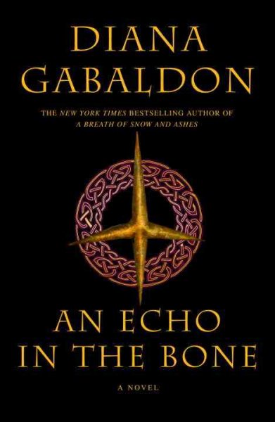 An echo in the bone [Book] : a novel / Diana Gabaldon.
