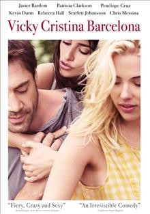 Vicky Cristina Barcelona [videorecording] / produced by Letty Aronson, Stephen Tenenbaum, Gareth Wiley ; written and directed by Woody Allen.
