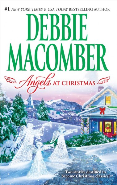 Angels at Christmas / Debbie Macomber.
