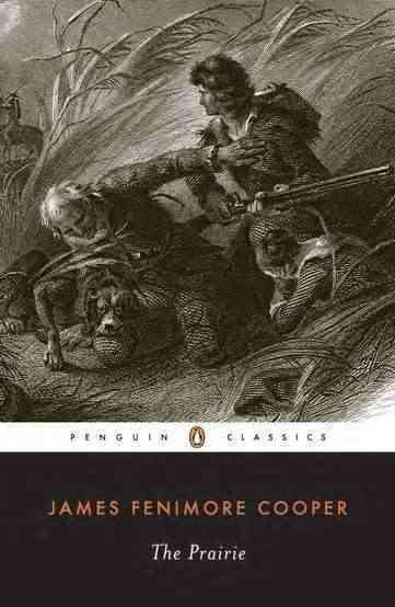 The prairie / James Fenimore Cooper ; with an introduction by Blake Nevius.