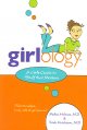 Girlology : a girl's guide to stuff that matters : relationships, body talk & girl power!  Cover Image