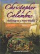 Go to record Christopher Columbus : sailing to a New World