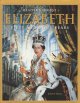 Elizabeth : fifty glorious years  Cover Image