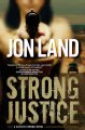 Strong justice : a Caitlin Strong novel  Cover Image