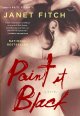 Paint it black : a novel Cover Image