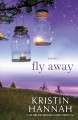 Go to record Fly away : a novel