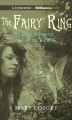 The fairy ring or Elsie and Frances fool the world (sound recording) Cover Image