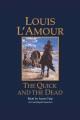 The quick and the dead  Cover Image