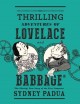 The thrilling adventures of Lovelace and Babbage  Cover Image