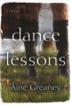 Dance lessons a novel  Cover Image