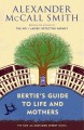 Bertie's guide to life and mothers  Cover Image