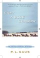 Cast a blue shadow Cover Image