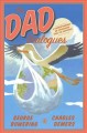 The dad dialogues : a correspondence on fatherhood (and the universe)  Cover Image