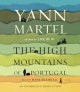 The high mountains of Portugal : a novel  Cover Image