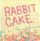Rabbit cake  Cover Image