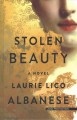 Stolen beauty : a novel  Cover Image