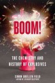 Go to record Boom! : the chemistry and history of explosives