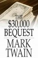 The $30,000 bequest and other stories  Cover Image