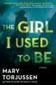 The girl I used to be  Cover Image